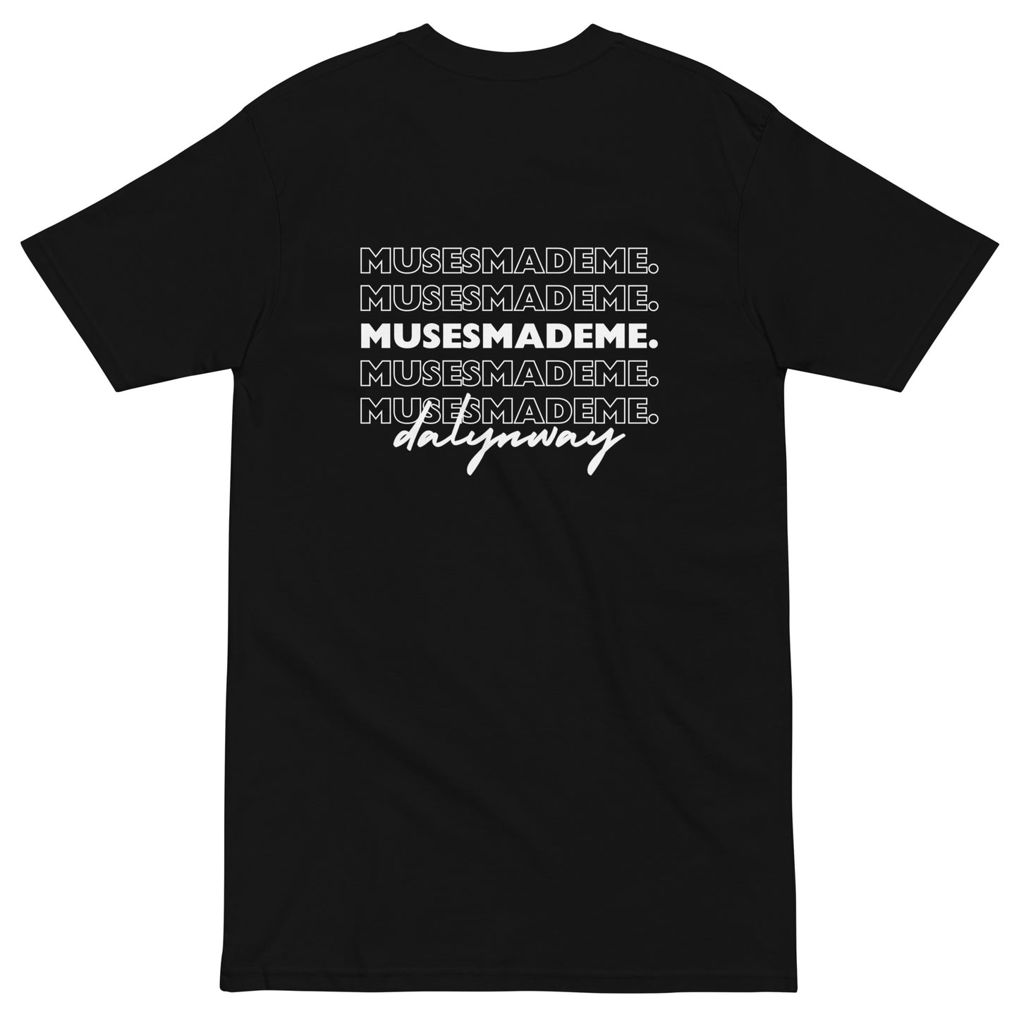 "MUSESMADEME" premium heavyweight tee
