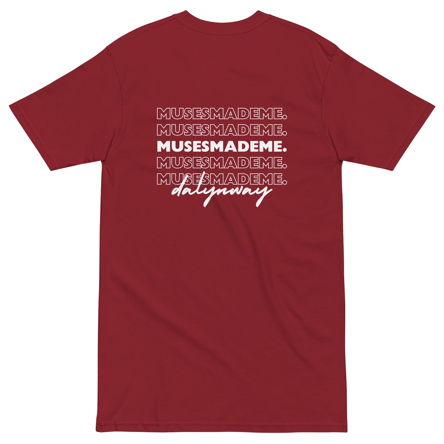 "MUSESMADEME" premium heavyweight tee