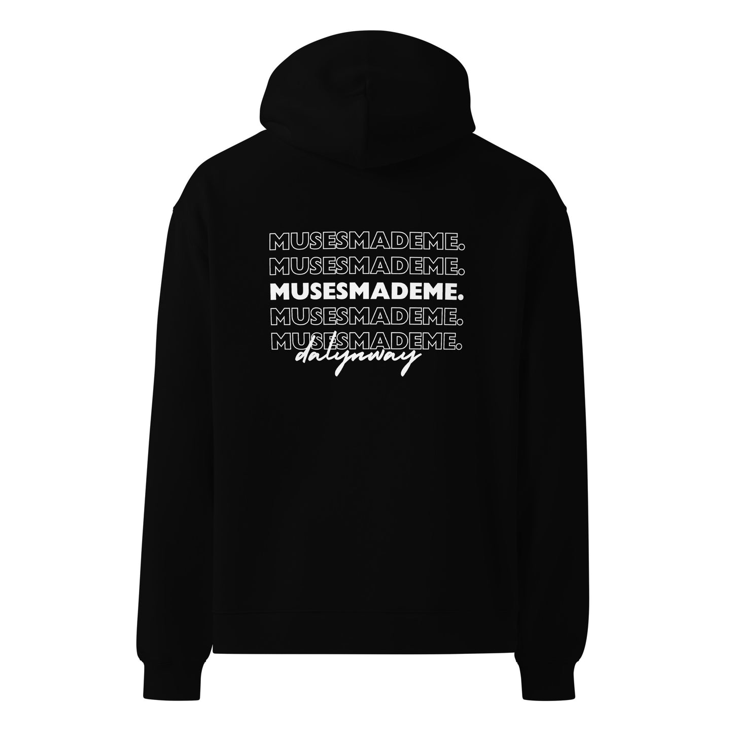 "MUSESMADEME" unisex oversized hoodie