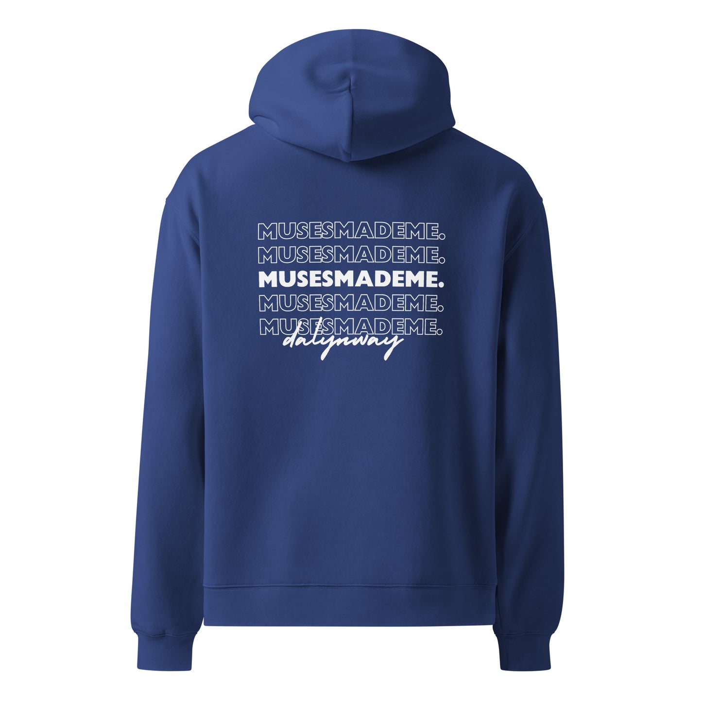 "MUSESMADEME" unisex oversized hoodie